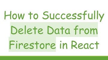 How to Successfully Delete Data from Firestore in React