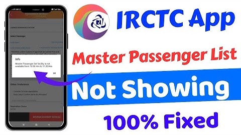 Irctc master list not working in tatkal time || IRCTC Master Passenger List Not Loading Problem