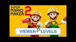 🔴Super Mario Maker 2 Viewer Levels Live Stream 2