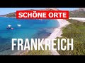 Frankreich Strand Urlaub | Beste Resorts, Meer, Strände, Tourismus, Schöne Orte | 4k Video | Drohne