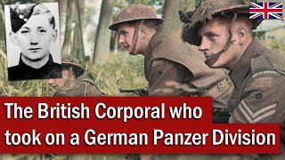 The British Corporal who took on a German Panzer Division | Victoria Cross | August 1944
