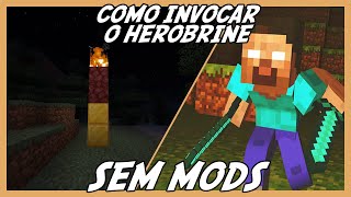 Como Invocar O Herobrine No Minecraft Sem Mods