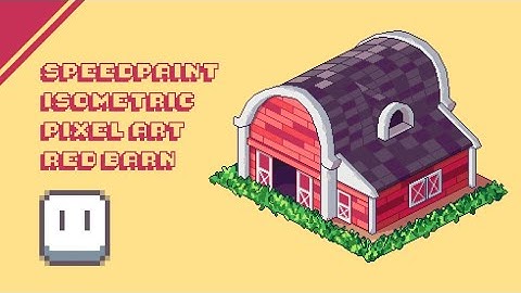 Red Barn Isometric Pixel Art || Speedpaint || Aseprite