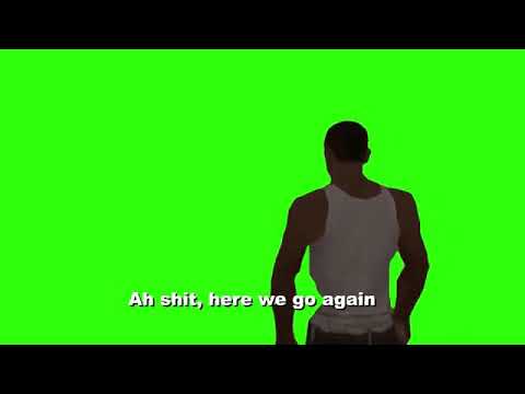 Ah sh*t here we go again green screen