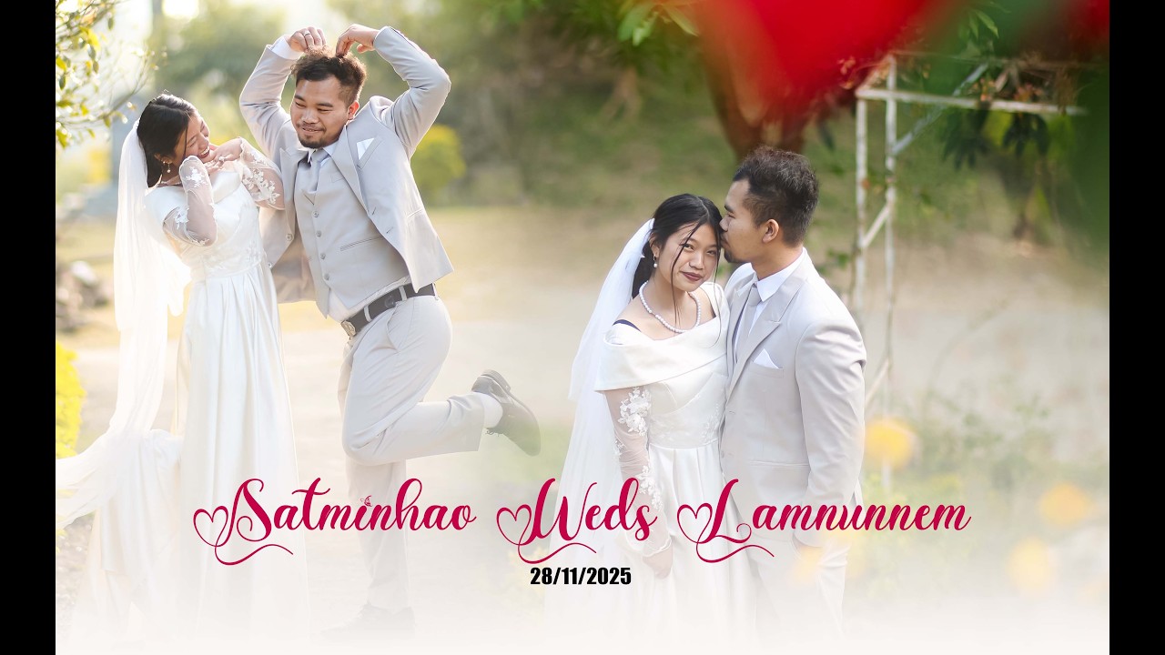 Lungkhat Thakhat || Satminhao Weds Lamnunn