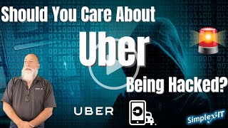 Should You Care About Uber Being Hacked