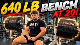 INSANE 640LBS BENCH PRESS AT 20 YEARS OLD | BLAKE WENDT