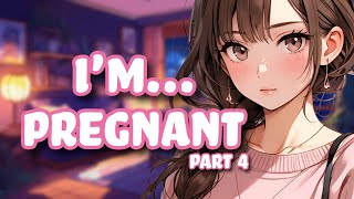 You Got Your Best Friend Pregnant Part 4