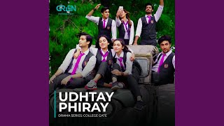 Udhtay Phiray (From 'College Gate')