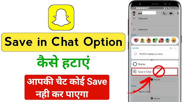 How to disable save in Chat option in snapchat | Snapchat par save in chat option kaise band kare
