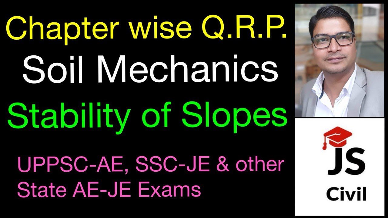Soil Mechanics -15 || Stability of Slopes || Chapter wise QRP || - YouTube