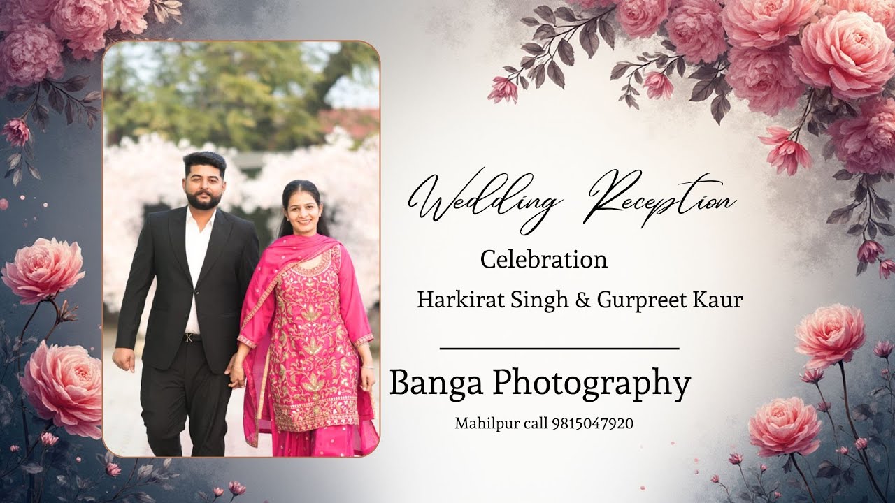 Live Wedding Reception | Harkirat Singh & Gurpreet Kaur | Banga Photography Call 9815047920