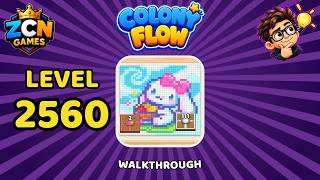 Information Colony Flow Level 2560 Walkthrough | New Update | Full Solution Update