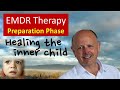 Healing the inner child in the EMDR Therapy Preparation Phase