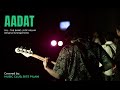 Aadat - Jal The Band | Full Band Cover | Music Club BITS Pilani