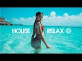 House Relax 2021 (New & Best Deep House Music | Chill Out Mix #93)