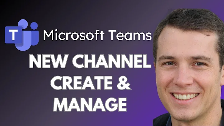 How to Create and Manage a New Channel in Microsoft Teams