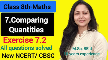  “Most Confusing Chapter Made Easy 💡 | Class 8 Maths Chapter 7 | Comparing Quantities(Ex 7.2 NCERT)”