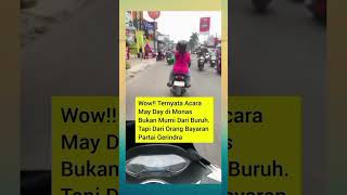 May day kemarin ternyata di sponsori partai Gerindra