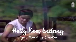 Hetty Koes Endang - Lgm Bandung Selatan Di Waktu Malam (Remastered Audio)