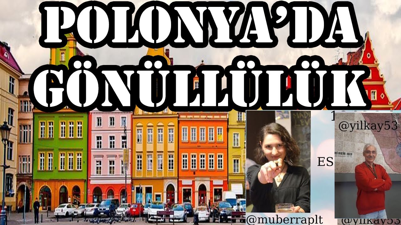 Polonya'da Gönüllü olmak