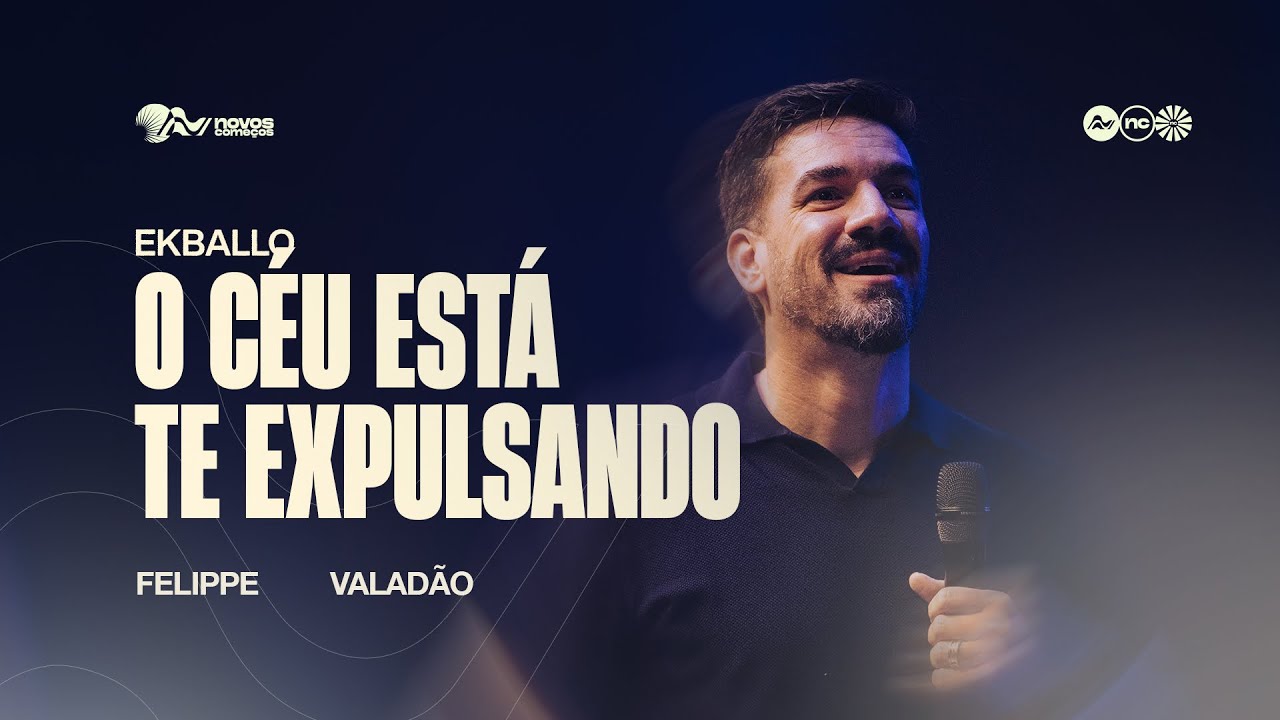 EKBALLO — O CÉU ESTÁ TE EXPULSANDO | FELIPPE VALADÃO