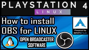 How To Install OBS For Arch Linux | PS4 PRO Psxitarch Linux v2 | PACMAN Open Broadcaster Software