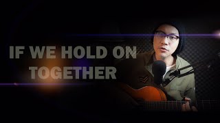 Baritone Bliss If We Hold On Together Guitar Cover