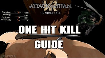 Attack On Titan VR: Unbreakable - One Hit Kills - Guide