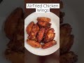 🔥 AirFried Chicken Wings in 10 minutes 🐣