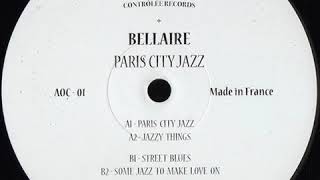 Bellaire ‎– Paris City Jazz EP