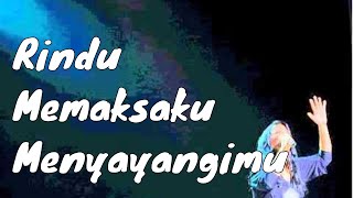 Video thumbnail of "Francissca Peter "Rindu Memaksaku Menyayangimu""