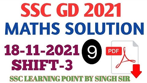 SSC GD 2021 (18 NOV, 2021. 3rd shift) Maths Solution|| GD Solved Paper by Singh Sir.