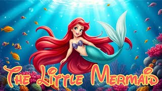 ✨🧜‍♀️🌊 The Little Mermaid 🌊🧜‍♂️🐚 Bedtime Story for Kids  🌟