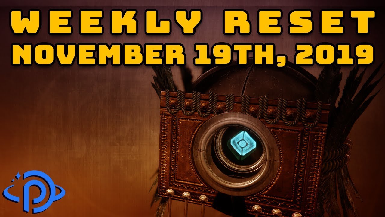 Destiny 2 Reset Guide - November 19th, 2019 | Weekly Eververse Inventory & World Activities