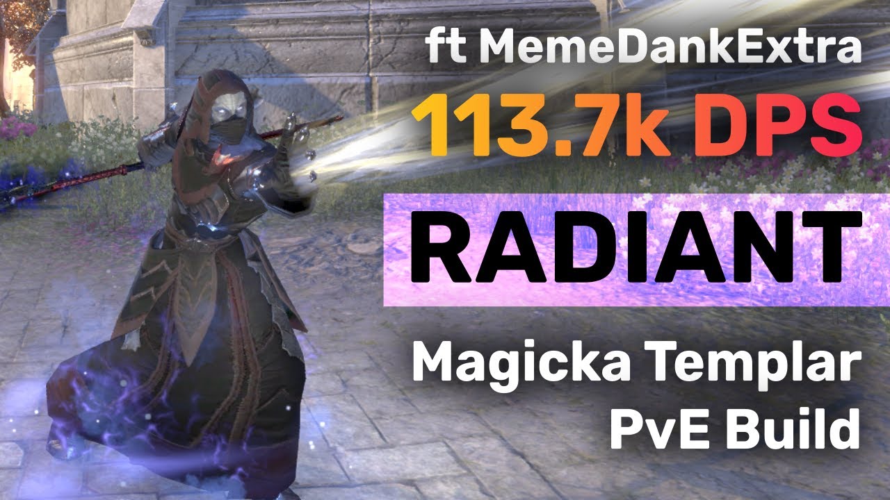 RADIANT - Magicka Templar DPS PvE Build & Rotation Guide | ESO University