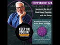 126 Mastering The Art Of Plant Based Cooking With Joe Yonan Keep On Cookin Podcast 126 Mastering The Art Of Plant Based Cooking With Joe Yonan Keep On Cookin Podcast
