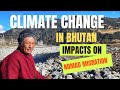 IMPACT OF CLIMATE CHANGE ON NOMAD MIGRATION IN BHUTAN