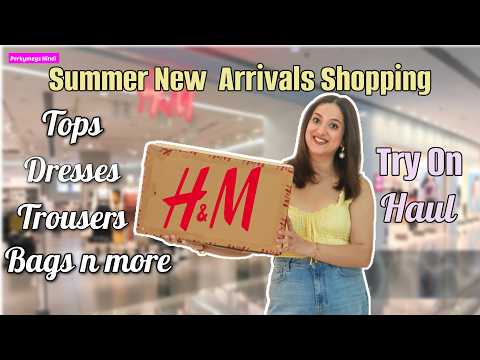 H&M Summer New Arrivals Try On Haul | Tops Trousers Dresses Bags n more | Perkymegs Hindi