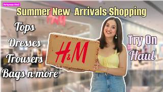 Hm Summer New Arrivals Try On Haul Tops Trousers Dresses Bags N More Perkymegs Hindi