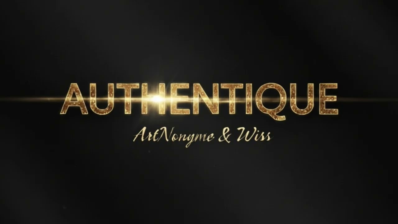 AUTHENTIQUE feat Wiss 