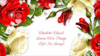 Watch Charlotte Church Lascia Chio Pianga video
