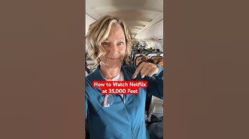 Travel Hack: how to watch Netflix at 35,000 feet in the airplane