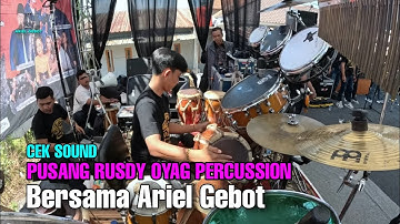 Cek Sound Pusang Rusdy Oyag Percussion Bareng Ariel Gebot