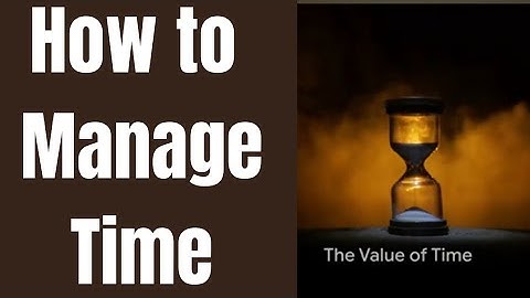 TIME MANAGEMENT | MASTER YOUR TIME AND PROGRESS IN LIFE