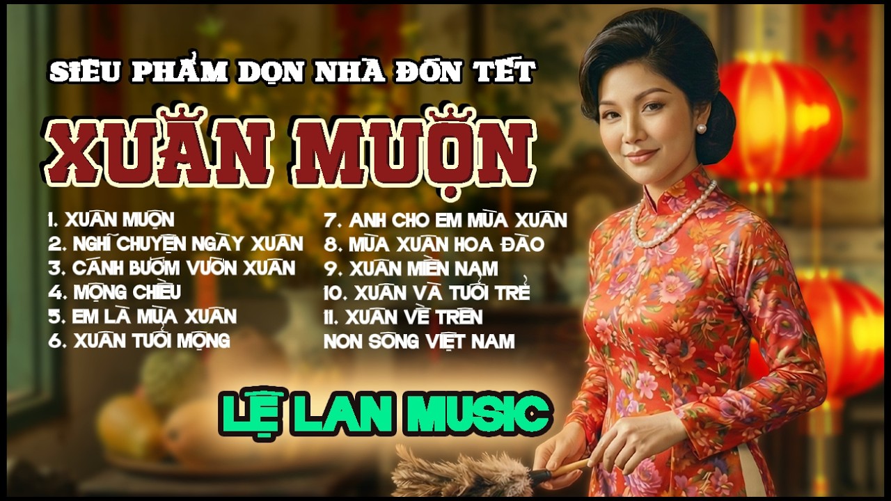 Nhạc Xuân LỆ LAN Bài Nào Cũng Lạ Nghe Là Thấy Tết - Chào Xuân Bính Ngọ 2026 Album vol.1