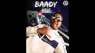 Baady - Mels Soldjah Records