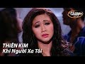 Thiên Kim - Khi Người Xa Tôi (Lê Xuân Trường) PBN 42