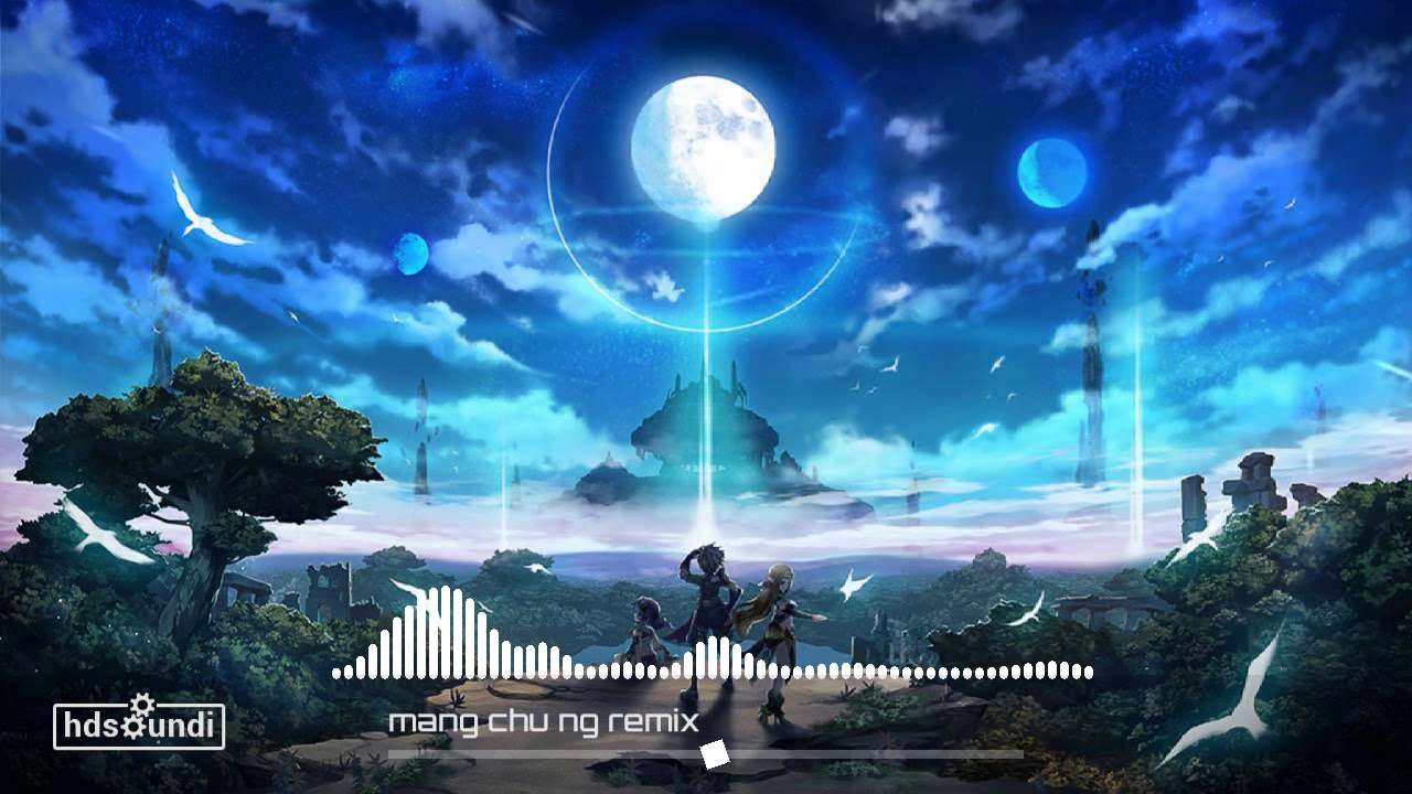 MANG CHỦNG (Tropical House Remix)