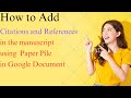 How to add Citations and References using Paper pile in Google Document